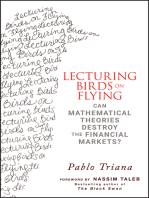 Lecturing Birds on Flying: Can Mathematical Theories Destroy the Financial Markets?