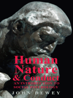 Human Nature And Conduct - An Introduction To Social Psychology