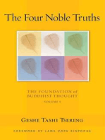 The Four Noble Truths: The Foundation of Buddhist Thought, Volume 1