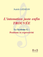 L'intonation juste enfin trouvée: Le système G : positions et expressivité