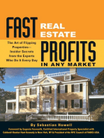 Fast Real Estate Profits in Any Market: The Art of Flipping Properties--Insider Secrets from the Experts Who Do It Every Day