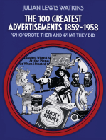 The 100 Greatest Advertisements 1852-1958: Who Wrote Them and What They Did