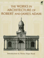 The Works in Architecture of Robert and James Adam