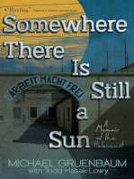 Somewhere There Is Still a Sun: A Memoir of the Holocaust