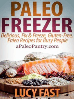 Paleo Freezer: Delicious, Fix & Freeze, Gluten-Free, Paleo Recipes for Busy People: Paleo Diet Solution Series