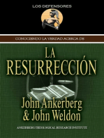 Conociendo La Verdad Acerca de la Resurrección