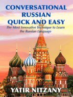 Conversational Russian Quick and Easy: The Most Innovative Technique to Learn the Russian Language