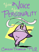 Your Voice: Your Personality The Total You