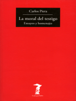 La moral del testigo: Ensayos y homenajes