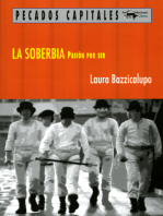 La soberbia: Pasión por ser