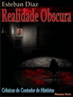 REALIDADE OBSCURA - Primeira noite (Crônicas do Contador de Histórias)