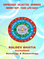 Depressed -Dejected- Worried: Worry Not - Take Life Easy