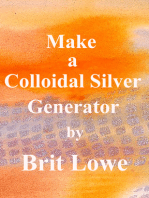 Make A Colloidal Silver Generator