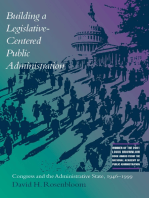 Building a Legislative-Centered Public Administration: Congress and the Administrative State, 1946-1999