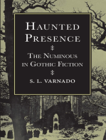 Haunted Presence: The Numinous in Gothic Fiction