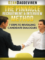 The Pinnacle Recruitment & Interview Method: 7 Steps to Revealing Candidate Dialogues