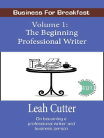 The Beginning Professional Writer: Business for Breakfast, #1