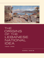 The Origins of the Lebanese National Idea: 1840–1920