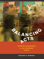 Balancing Acts: Youth Culture in the Global City