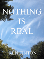 Nothing Is Real