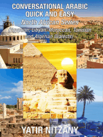 Conversational Arabic Quick and Easy: North African Series: Egyptian, Libyan, Moroccan, Tunisian, and Algerian Dialects