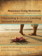 Choosing A Quality Loving Sexual Relationship