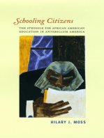 Schooling Citizens: The Struggle for African American Education in Antebellum America