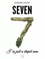 Seven - I'm just a stupid man