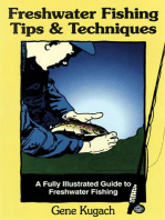 Freshwater Fishing Tips & Techniques: A Fully Illustrated Guide to Freshwater Fishing