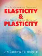 Elasticity and Plasticity: The Mathematical Theory of Elasticity and The Mathematical Theory of Plasticity