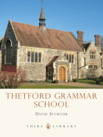 Thetford Grammar School: Fourteen Centuries of Education