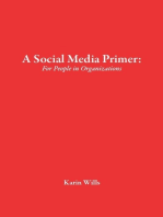 A Social Media Primer: For People in Organizations