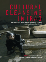 Cultural Cleansing in Iraq: Why Museums Were Looted, Libraries Burned and Academics Murdered