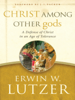 Christ Among Other gods: A Defense of Christ in an Age of Tolerance