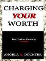 Charging Your Worth: Your Path to Financial Success