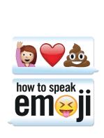 How to Speak Emoji