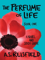 The Perfume of Life: Book One: The Perfume of Life, #1