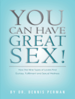 You Can Have Great Sex!: How the Nine Types of Lovers Find Ecstasy, Fulfillment and Sexual Wellness