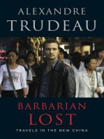 Barbarian Lost: Travels in the New China