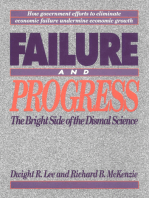 Failure & Progress: The Bright Side of Dismal Science