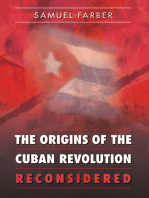 The Origins of the Cuban Revolution Reconsidered