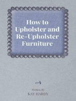 How to Upholster and Re-Upholster Furniture