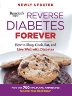 Reverse Diabetes Forever: How to Shop, Cook, Eat and Live Well with Diabetes