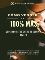 Cómo vender un 100% más copiando estos casos de estudio reales