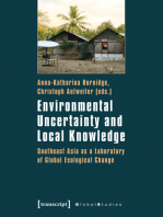 Environmental Uncertainty and Local Knowledge: Southeast Asia as a Laboratory of Global Ecological Change