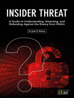 Insider Threat: A Guide to Understanding, Detecting, and Defending Against the Enemy from Within