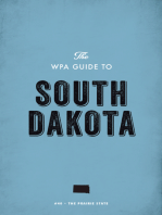 The WPA Guide to South Dakota: The Prairie State