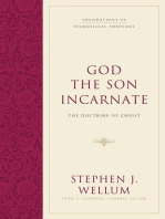 God the Son Incarnate: The Doctrine of Christ