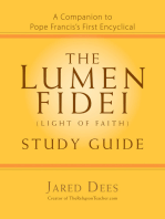 The Lumen Fidei (Light of Faith) Study Guide: A Companion to Pope Francis's First Encyclical