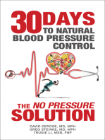 Thirty Days to Natural Blood Pressure Control: The "No Pressure" Solution